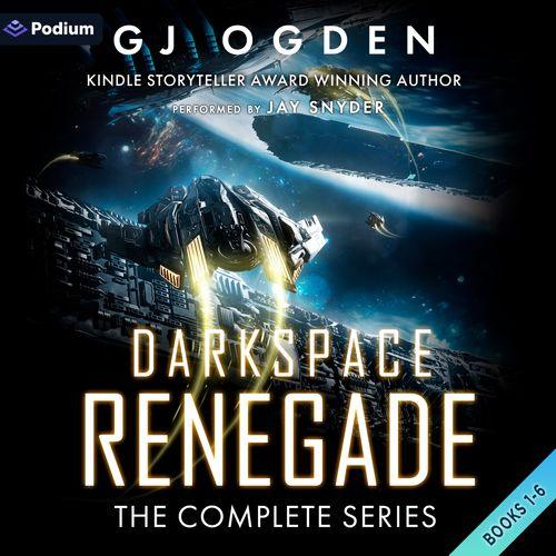 Darkspace Renegade: The Complete Series