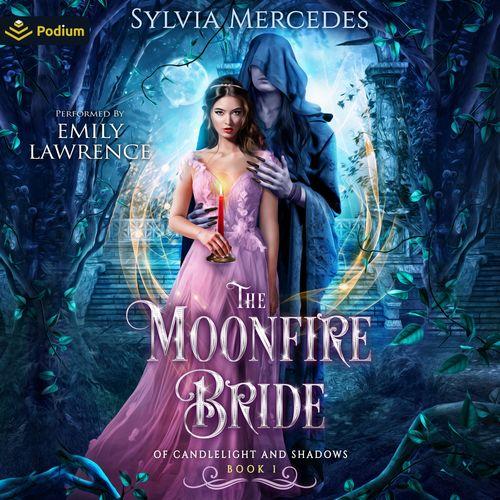 The Moonfire Bride