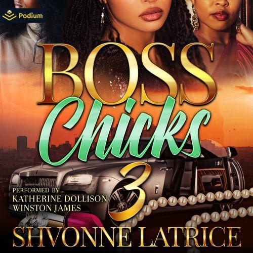 Boss Chicks 3