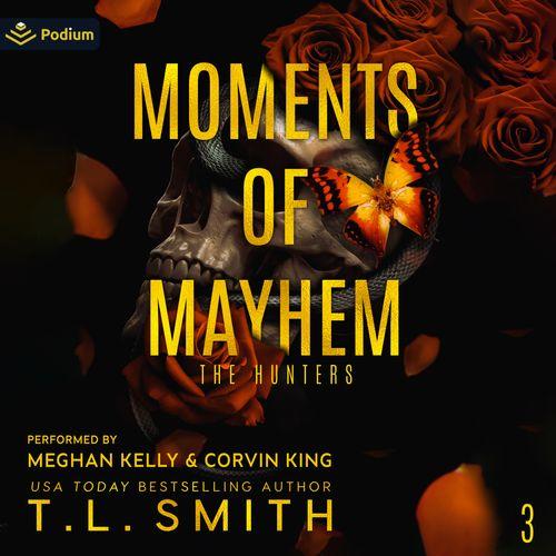 Moments of Mayhem