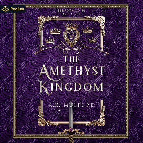 The Amethyst Kingdom