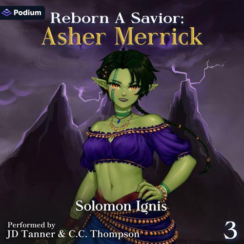 Reborn a Savior: Asher Merrick