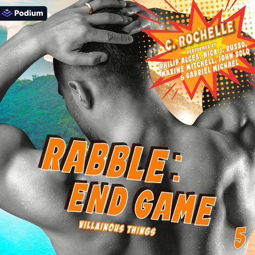 Rabble: End Game