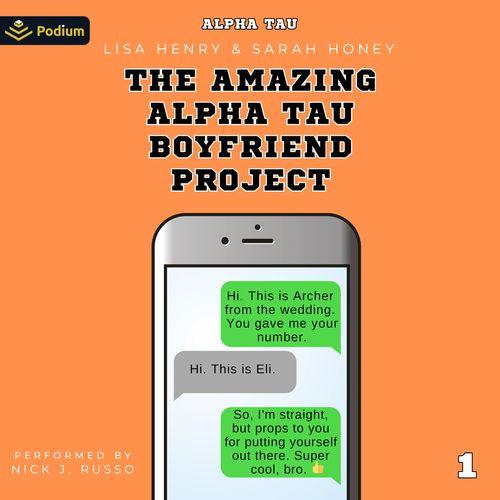 The Amazing Alpha Tau Boyfriend Project