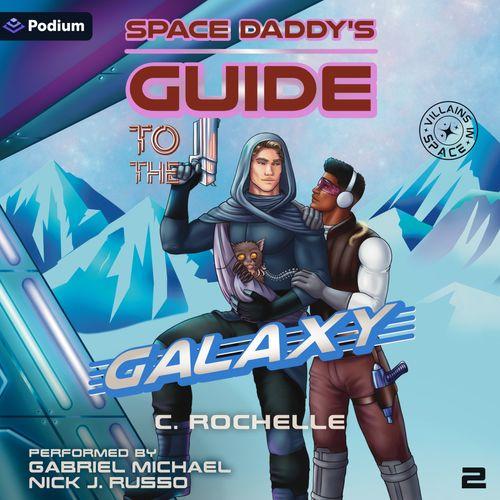 Space Daddy's Guide to the Galaxy