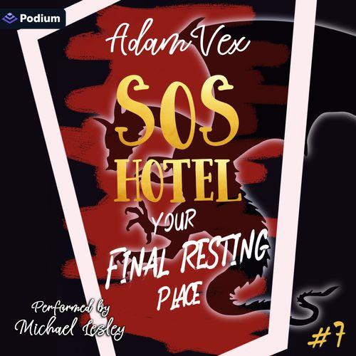 SOS HOTEL: Your Final Resting Place