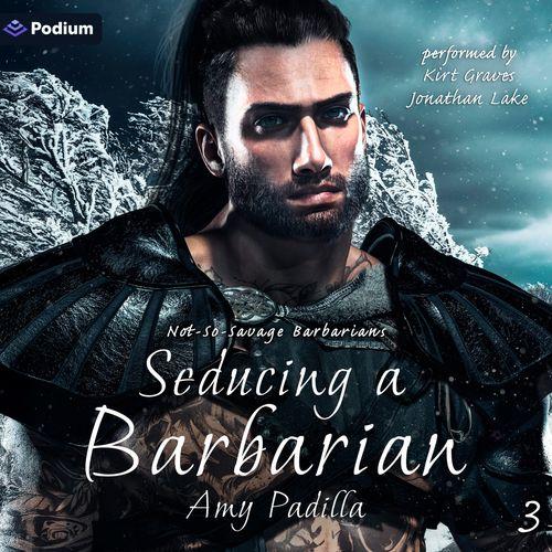 Seducing a Barbarian