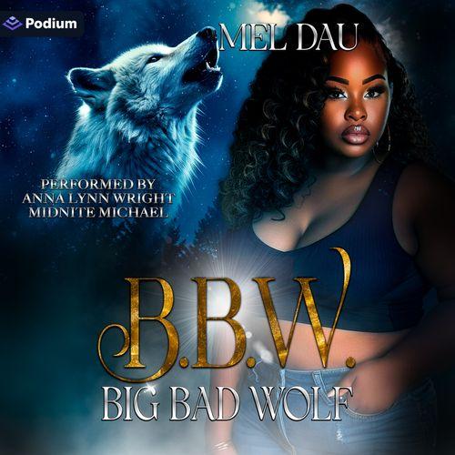 BBW: Big Bad Wolf