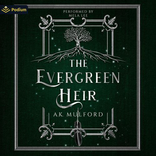 The Evergreen Heir