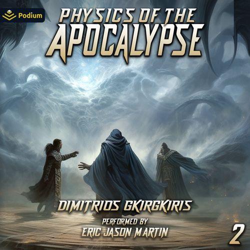 Physics of the Apocalypse 2