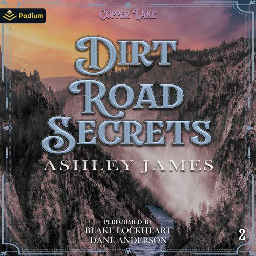 Dirt Road Secrets