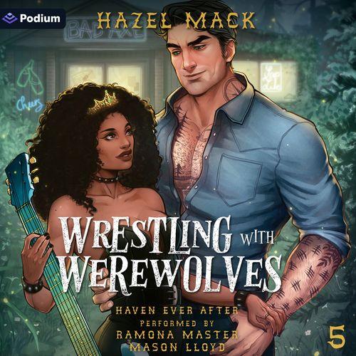 Wrestling with Werewolves