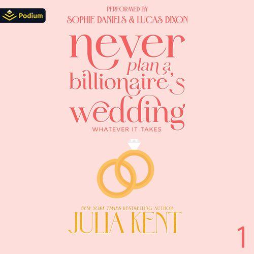 Never Plan a Billionaire's Wedding