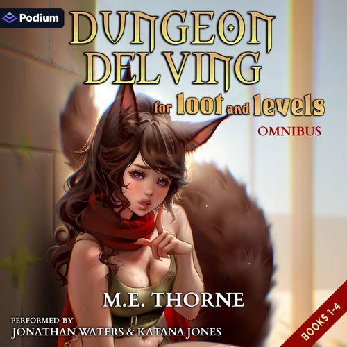 Dungeon Delving for Loot and Levels Omnibus