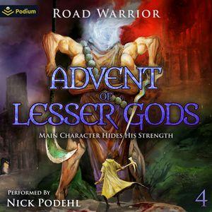 Advent of Lesser Gods