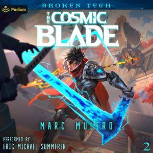 The Cosmic Blade