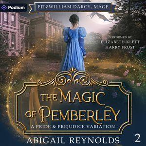 The Magic of Pemberley