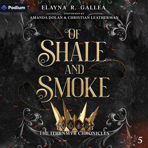 Of Shale and Smoke