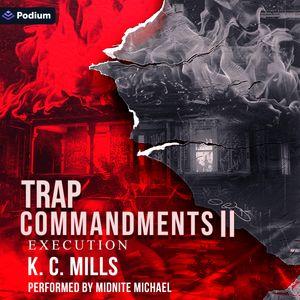 Trap Commandments: Execution