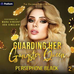 Guarding Her Gangster Queen