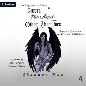 A Beginner's Guide to Ghosts, Fallen Angels, and Other Afterlifers