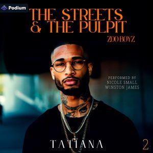 The Streets & The Pulpit