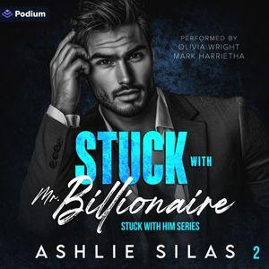 Stuck with Mr. Billionaire