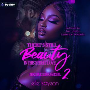 There's Still Beauty in This Street Love 2