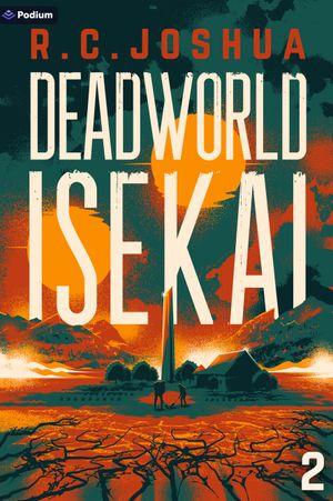 Deadworld Isekai 2