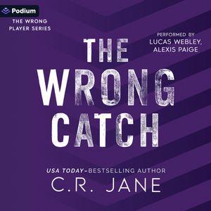 The Wrong Catch