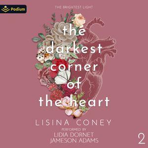 The Darkest Corner of the Heart