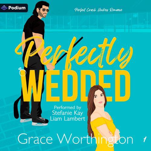 Perfectly Wedded